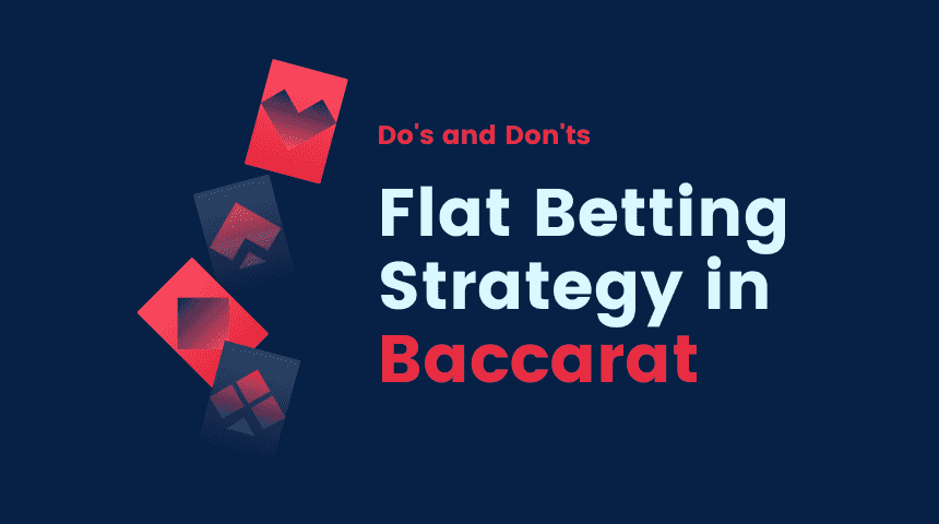 how to win at baccarat using flat betting